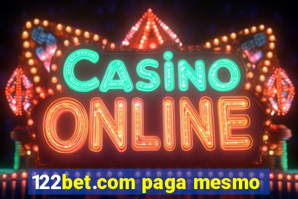 122bet.com paga mesmo